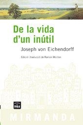 De la vida d'un inútil | 9788496061439 | Von Eichendorff, Joseph