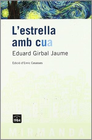 L'estrella amb cua | 9788496061477 | Girbal Jaume, Eduard