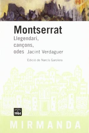 Montserrat. Llegendari, cançons, odes | 9788496061057 | Verdaguer, Jacint