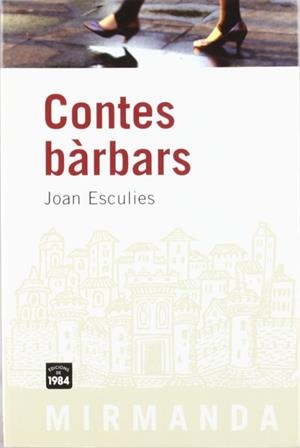 Contes bàrbars | 9788492440238 | Esculies, Joan