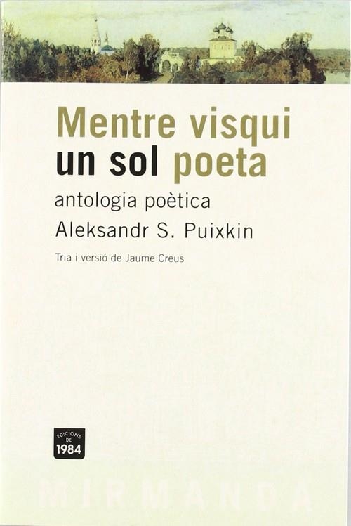 Mentre visqui un sol poeta | 9788496061484 | Puixkin, Aleksandr S.
