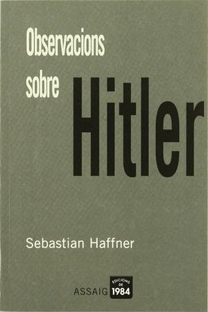 Observacions sobre Hitler | 9788496061170 | Haffner, Sebastian