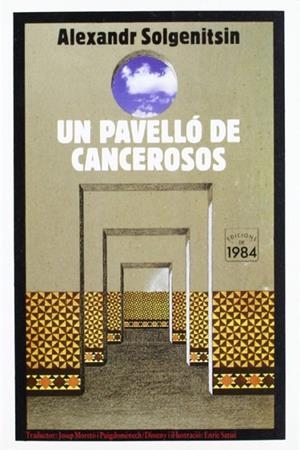 Un pavelló de cancerosos | 9788486540234 | Solgenitsin, Alexandr
