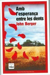 Amb l'esperança entre les dents | 9788492440528 | Berger, John