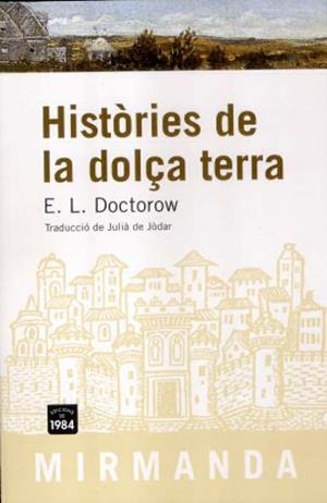 Històries de la dolça terra | 9788496061958 | Doctorow, E. L.
