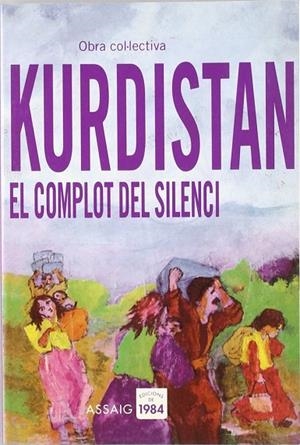 Kurdistan. El complot del silenci | 9788486540968 | Varios autores