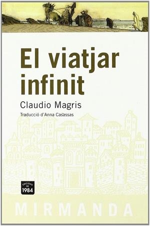 El viatjar infinit | 9788492440030 | Magris, Claudio