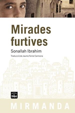 Mirades furtives | 9788492440450 | Ibrahim, Sonallah