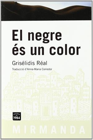 El negre és un color | 9788492440306 | Réal, Grisélidis