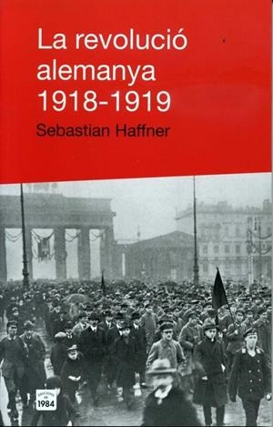 La revolució alemanya 1918-1919 | 9788496061446 | Haffner, Sebastian