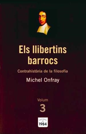 Els llibertins barrocs (Contrahistòria de la filosofia, 3) | 9788492440191 | Onfray, Michel