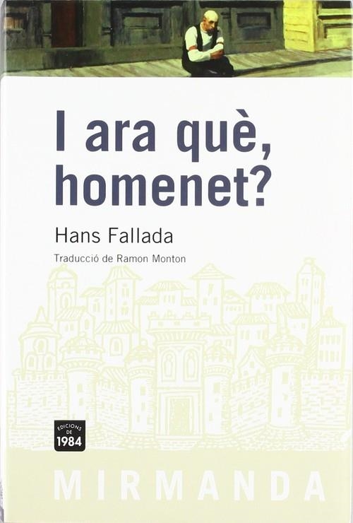 I ara què, homenet? | 9788492440252 | Fallada, Hans