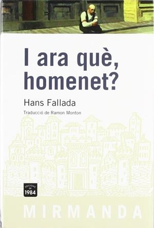 I ara què, homenet? | 9788492440252 | Fallada, Hans