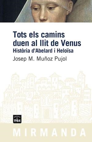 Tots els camins duen al llit de Venus | 9788492440504 | Muñoz i Pujol, Josep M.