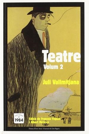 Teatre. Volum II | 9788496061590 | Vallmitjana, Juli