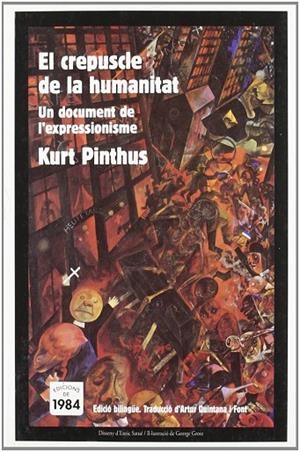 El crepuscle de la humanitat. Un document de l'expressionisme | 9788496061033 | Pinthus, Kurt