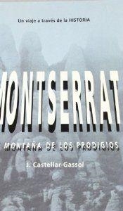 Montserrat. Montaña de los prodigios | 9788486540999 | Castellar-Gassol, Joan