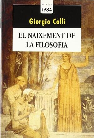 El naixement de la filosofia | 9788486540852 | Colli, Giorgio