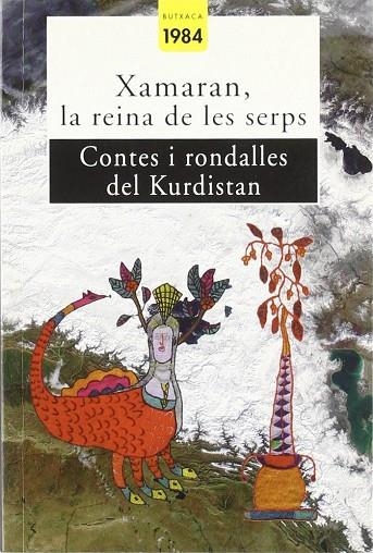 Xamaran, la reina de les serps, Contes i rondalles del Kurdistan | 9788496061330 | Anònim