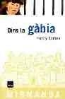 Dins la gàbia | 9788486540890 | James, Henry