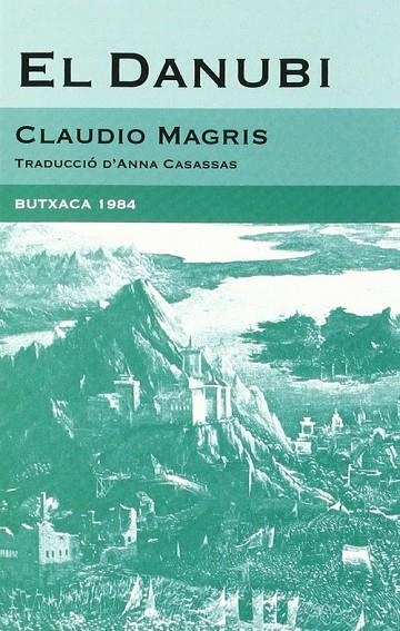 El Danubi | 9788493733421 | Magris, Claudio
