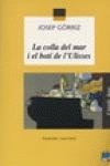 La colla del mar i el botí de l'Ulisses | 9788421829516 | Gòrriz, Josep