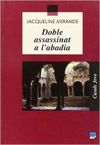 Doble assassinat a l'abadia | 9788421821770 | Mirande, Jaqueline