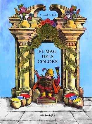 EL MAG DELS COLORS | 9788484701798 | LOBEL ARNOLD