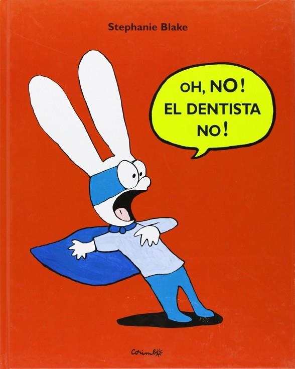 Oh, no! el dentista no ! | 9788484703846 | Blake, Stephanie