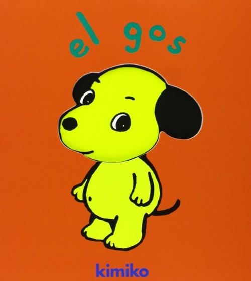 El gos | 9788484703440 | Kimiko