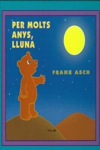 Per molts anys, lluna | 9788484704126 | Asch, Frank