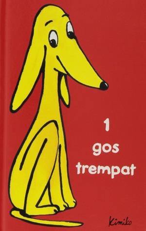 1 Gos trempat | 9788484703884 | Kimiko