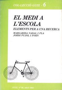 El medi a l'escola | 9788485729081 | Nadal i Pla, Margarida;Pujol i Forn, Jordi