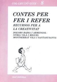 Contes per fer i refer | 9788485729197 | Badia i Armengol, Dolors;Vilà Miguel, Núria;Vilà Santasusana, Montserrat