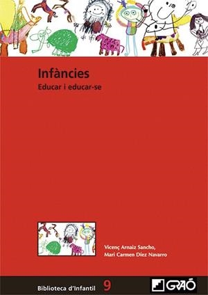 Infàncies | 9788499808512 | Arnaiz Sancho, Vicenç;Díez Navarro, M. Carmen
