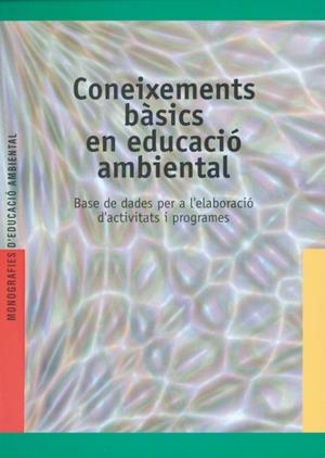 CONEIXEMENTS BASICS EN EDUCACIO AMBIENTAL | 9788489754126