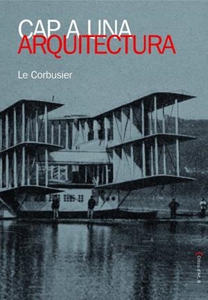 Cap a una arquitectura | 9788483348383 | Jeanneret, Charles Édouard
