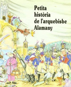 Petita història de l'arquebisbe Alamany | 9788485984978 | Rosés, Carme