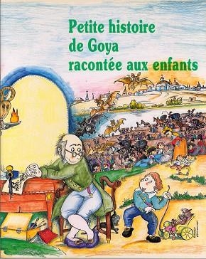 Petite histoire de Goya racontée aux enfants | 9788485984794 | Martin, Lydia