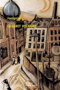 Cabaret Voltaire | 9788482888453 | Jaureguizar, Santiago