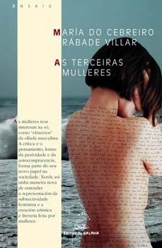 As terceiras mulleres | 9788482887715 | Rábade Villar, María do Cebreiro
