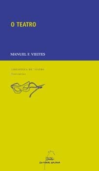 O teatro | 9788482887791 | Vieites, Manuel F.