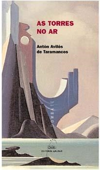 As torres no ar | 9788482886008 | Avilés de Taramancos, Antón