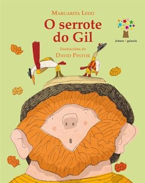 O serrote do Gil | 9788498652000 | Ledo, Margarita