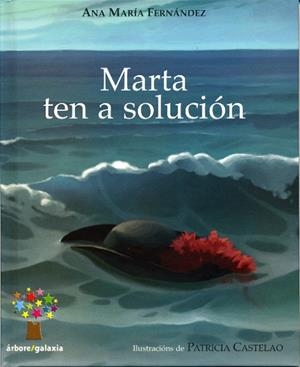 Marta ten a solución | 9788498650136 | Fernández, Ana María