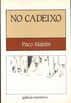 No cadeixo | 9788471544438 | Martín, Paco