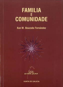 Familia e comunidade | 9788482884783 | Bouzada, Xan