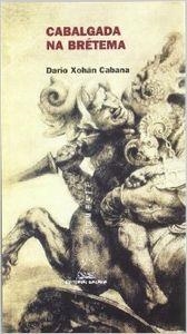 Cabalgada na brétema | 9788482889054 | Cabana, Darío Xohán