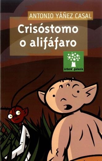 Crisóstomo o alifáfaro | 9788482889207 | Yáñez, Antonio