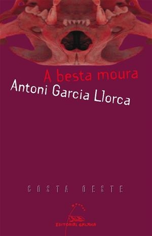 A besta moura | 9788498651782 | Garcia Llorca, Antoni